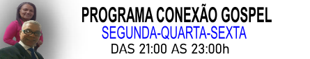 Prog. Conex�o Gospel